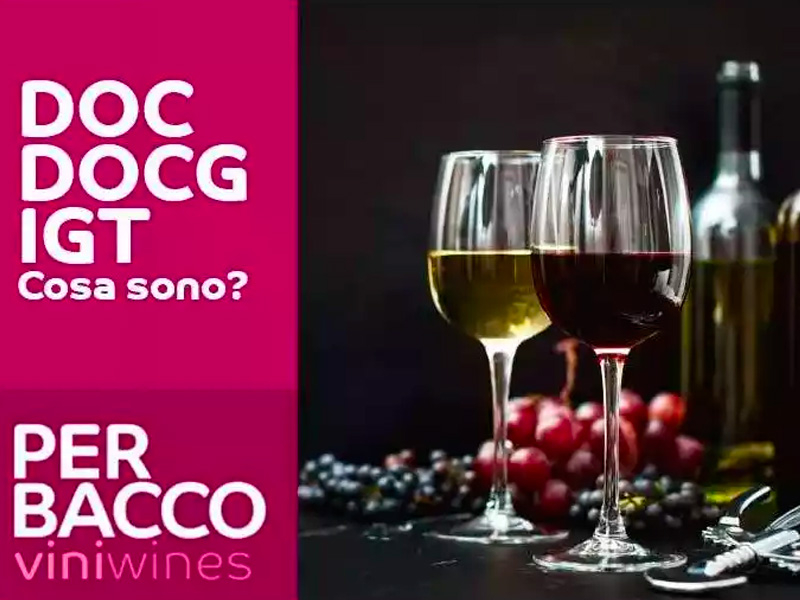 DOC, DOGC e IGT Cosa sono?